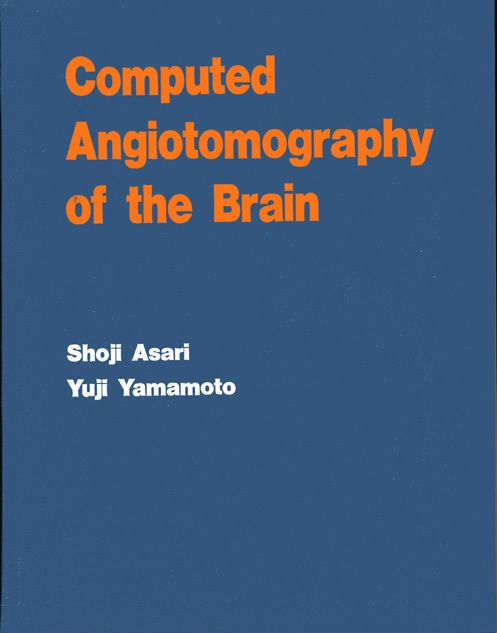 Computed Angiotomography of the Brain  [110]